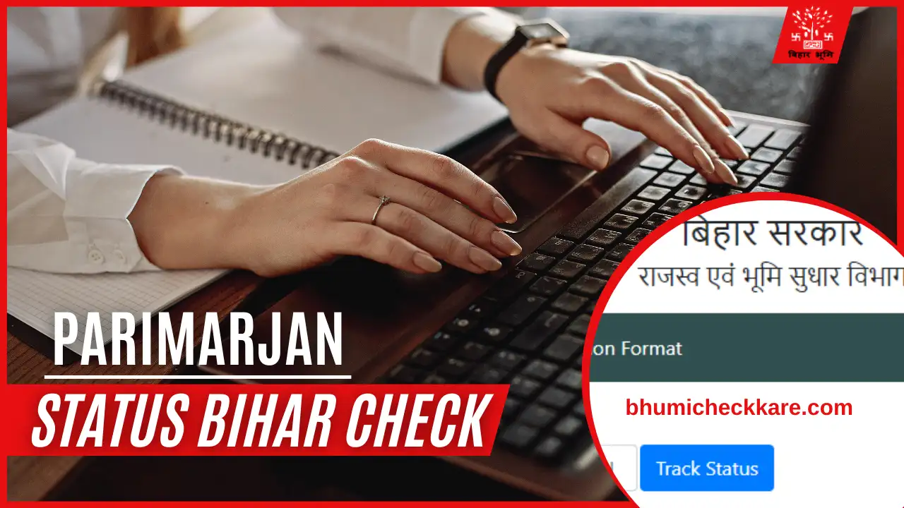 Parimarjan Status Bihar Check